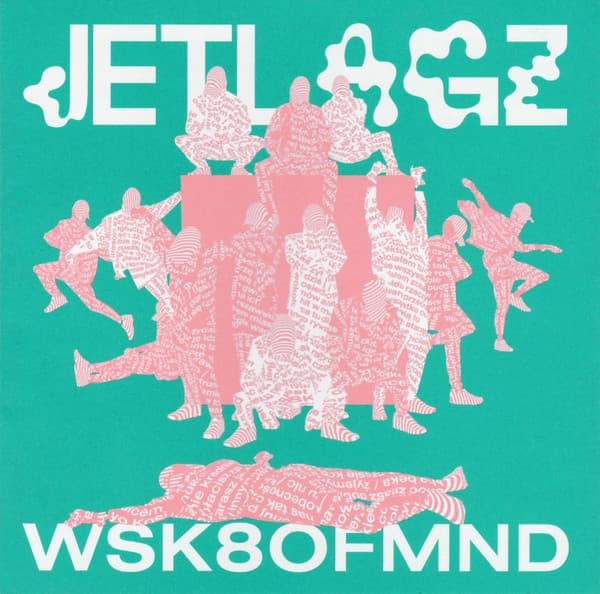 WSK8OFMND — Jetlagz